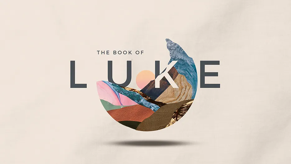 The Book of Luke Sermon Series